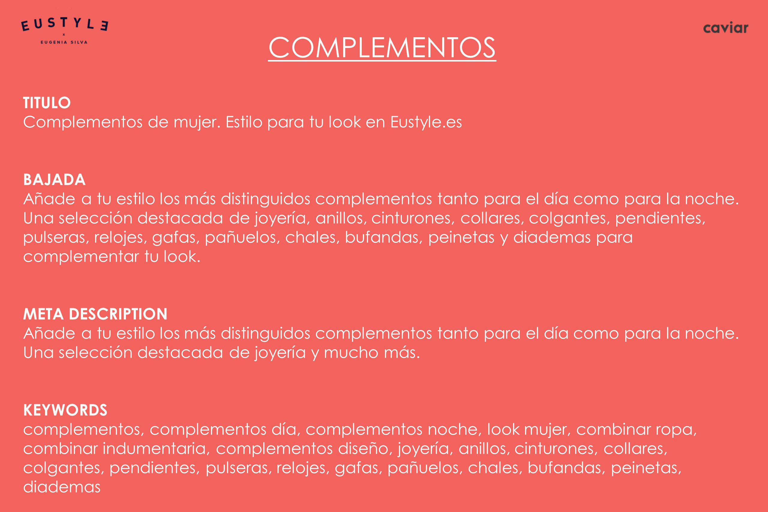 COMPLEMENTOS TITULO. Complementos de mujer. Estilo para tu look en Eustyle.es.