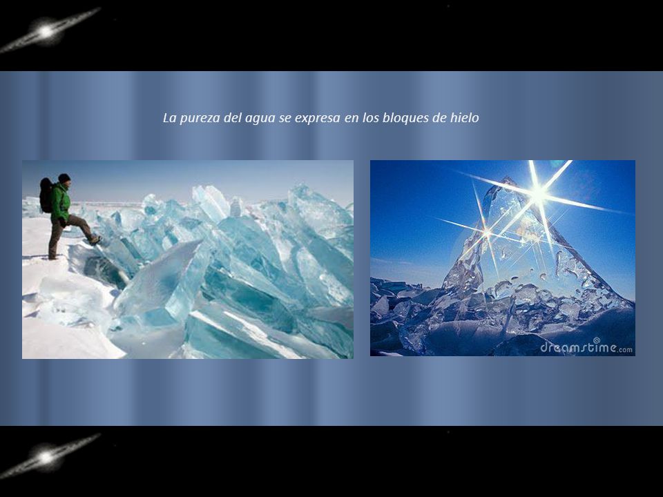 La pureza del agua se expresa en los bloques de hielo
