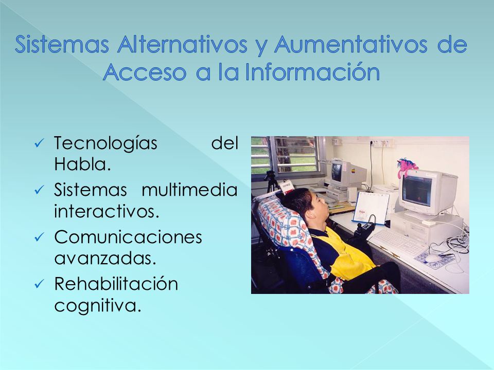 Sistemas Alternativos y Aumentativos de Acceso a la Información