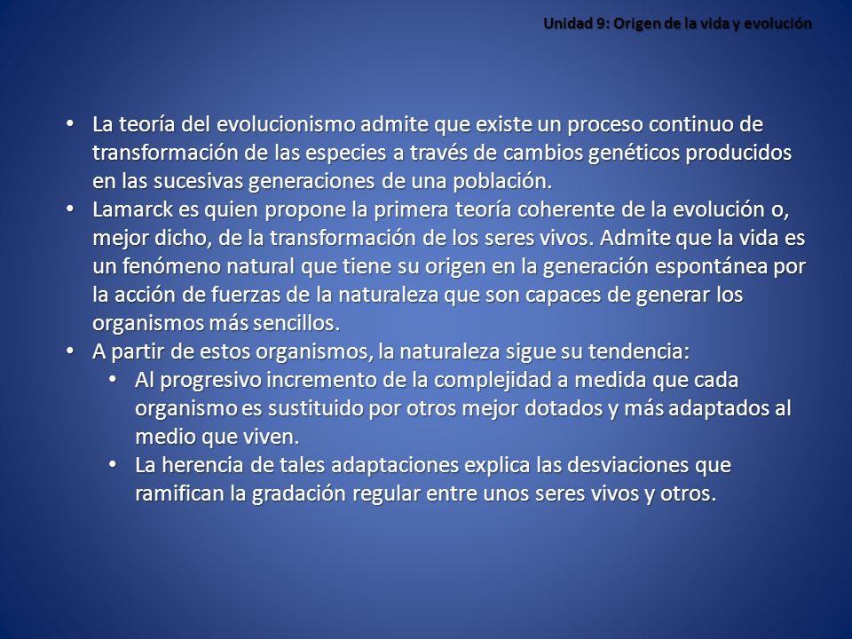 A partir de estos organismos, la naturaleza sigue su tendencia: