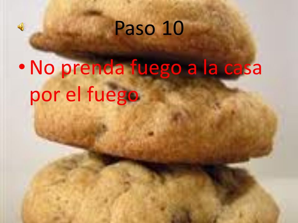 Paso 10 No prenda fuego a la casa por el fuego