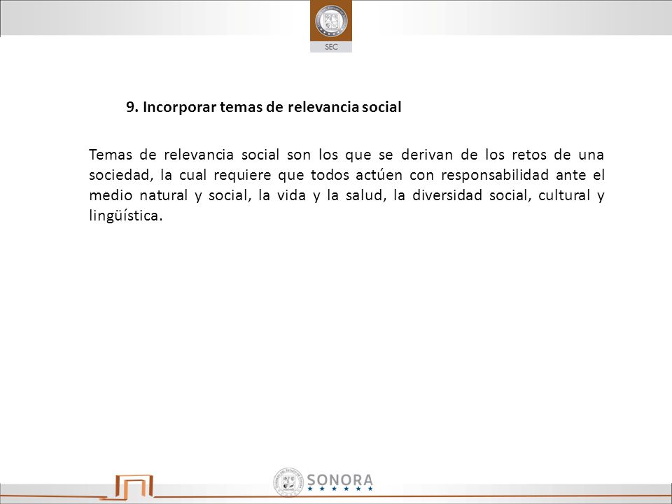 9. Incorporar temas de relevancia social