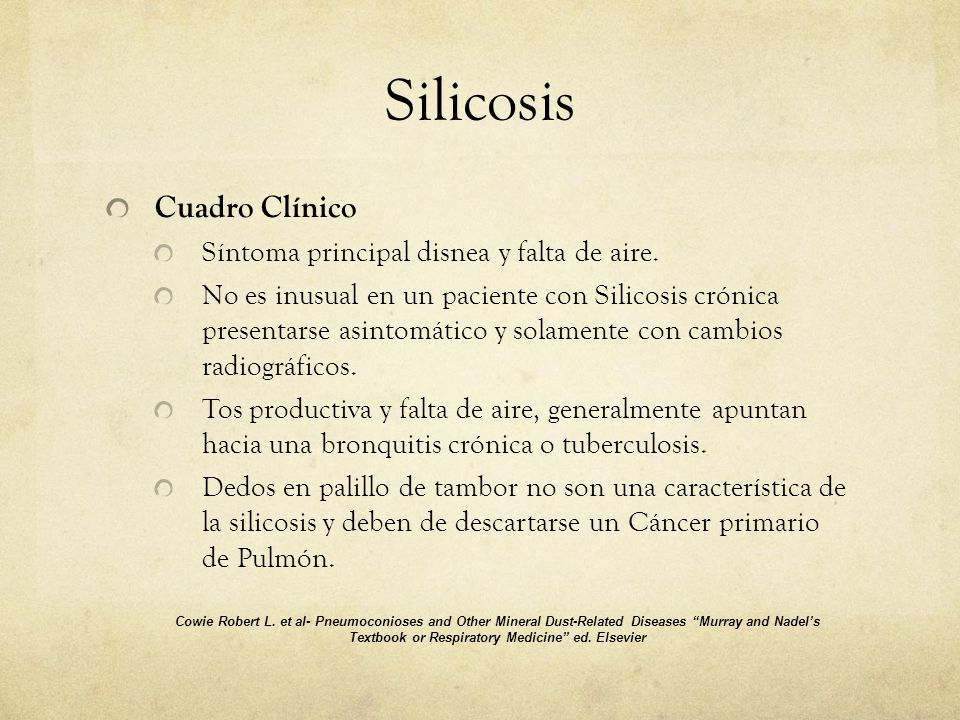 Silicosis Cuadro Clínico Síntoma principal disnea y falta de aire.