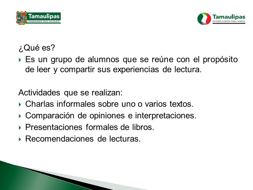 ¿Qué es Es un grupo de alumnos que se reúne con el propósito de leer y compartir sus experiencias de lectura.