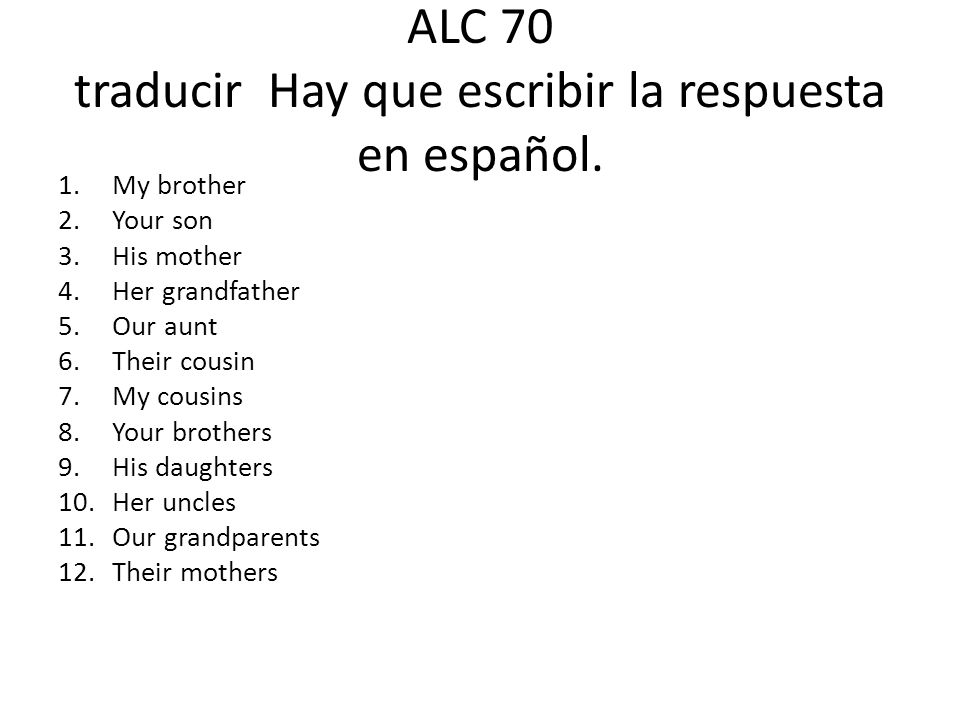 ALC 70 traducir Hay que escribir la respuesta en español.