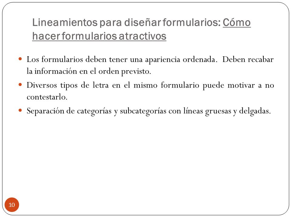 Lineamientos para diseñar formularios: Cómo hacer formularios atractivos