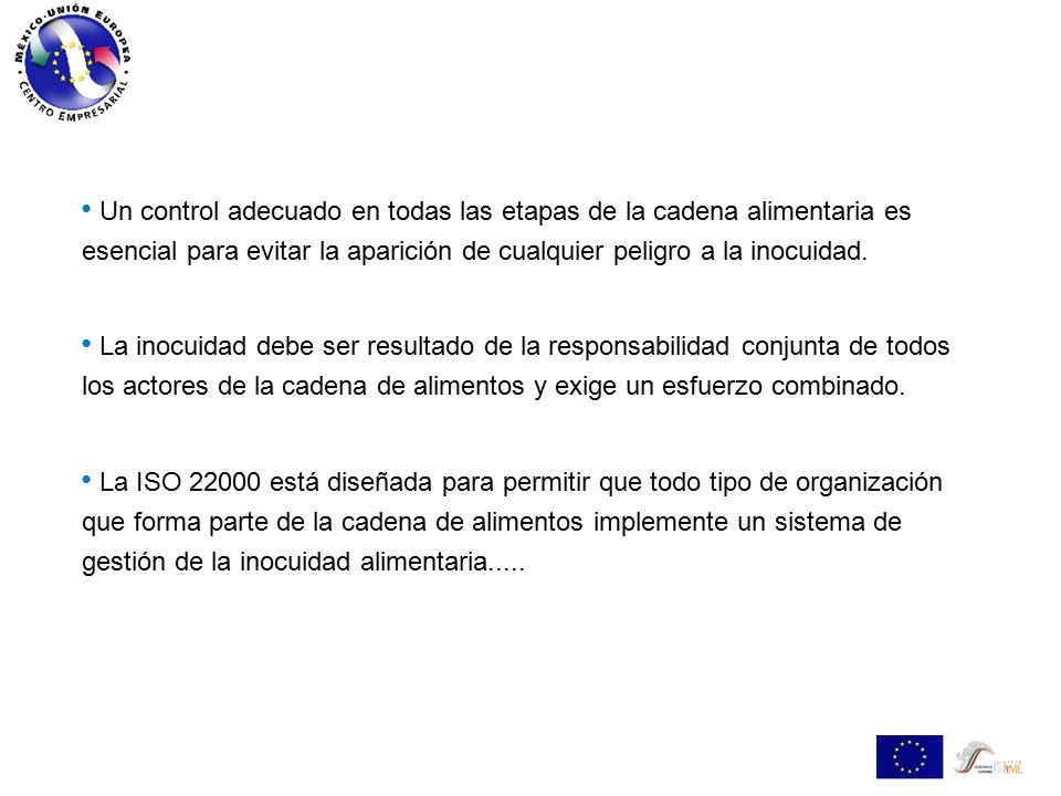 Un control adecuado en todas las etapas de la cadena alimentaria es esencial para evitar la aparición de cualquier peligro a la inocuidad.