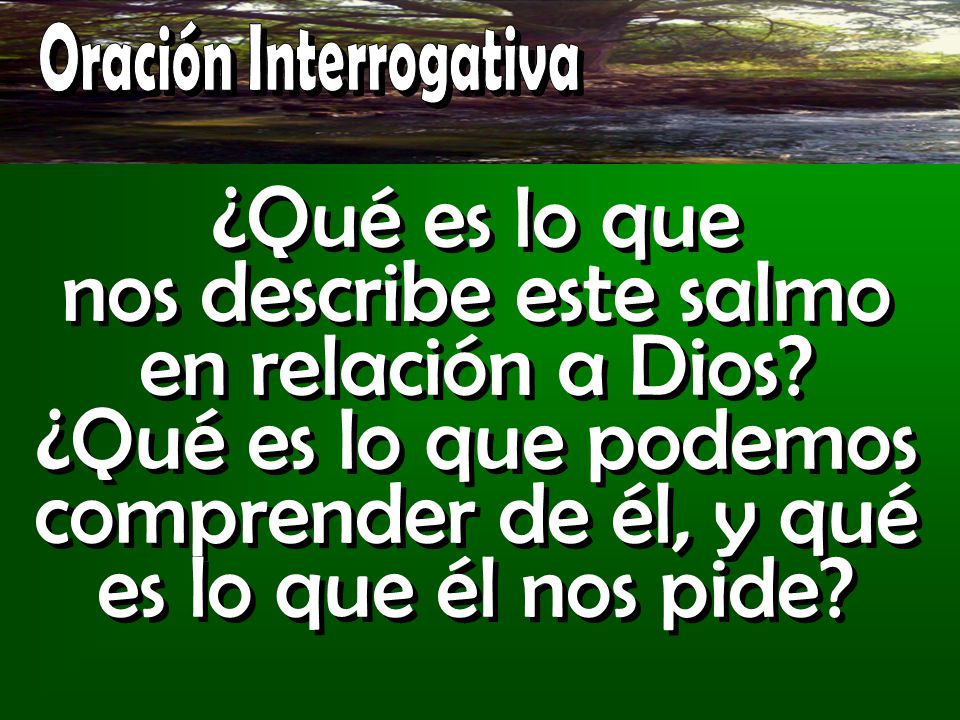 ¿Qué es lo que nos describe este salmo en relación a Dios