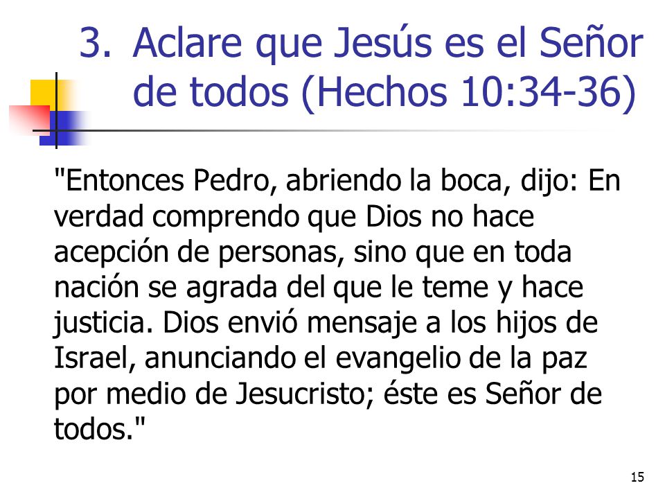 Aclare que Jesús es el Señor de todos (Hechos 10:34-36)