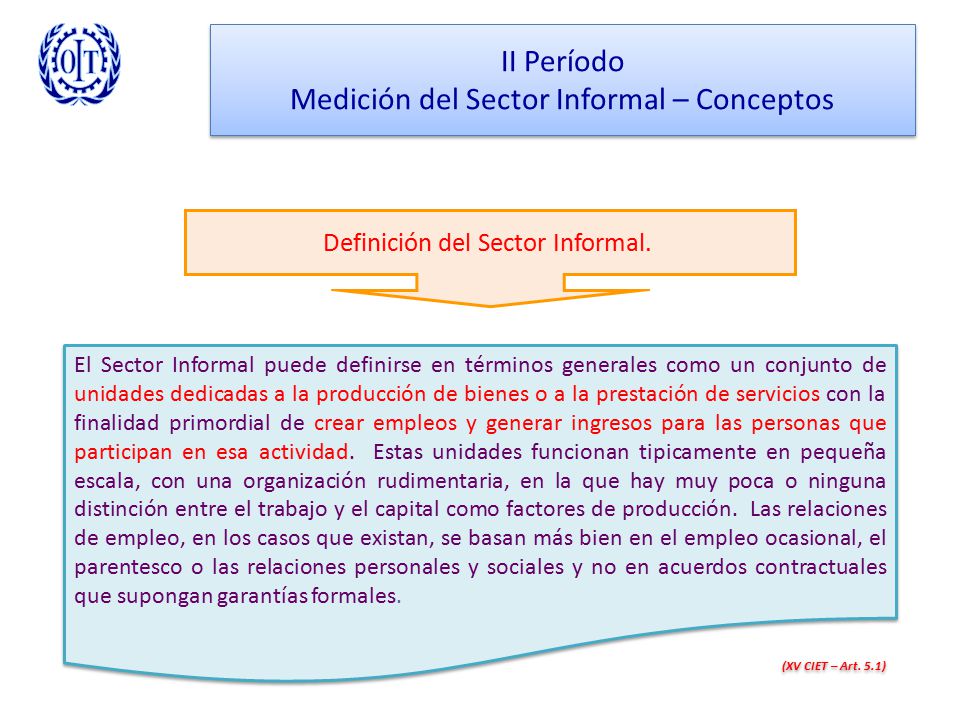 II Período Medición del Sector Informal – Conceptos