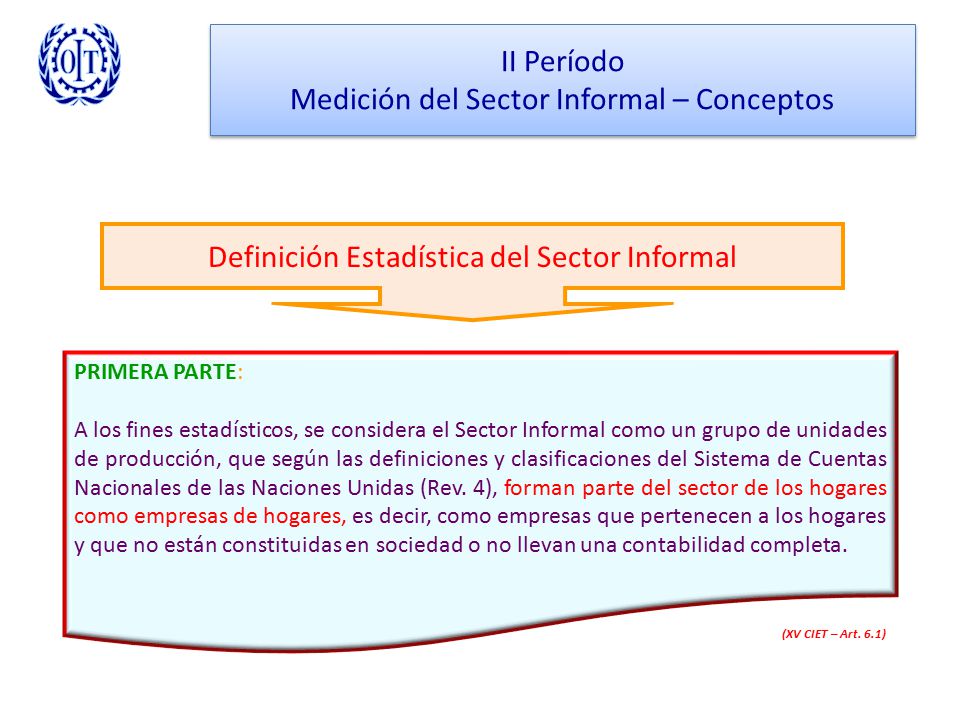 II Período Medición del Sector Informal – Conceptos