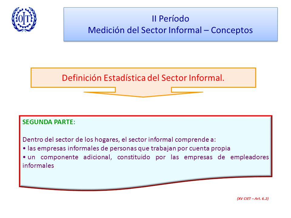 II Período Medición del Sector Informal – Conceptos