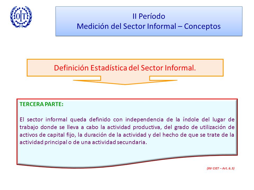II Período Medición del Sector Informal – Conceptos