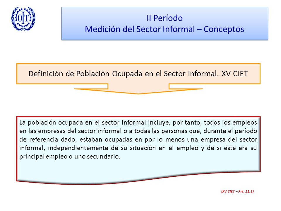 II Período Medición del Sector Informal – Conceptos