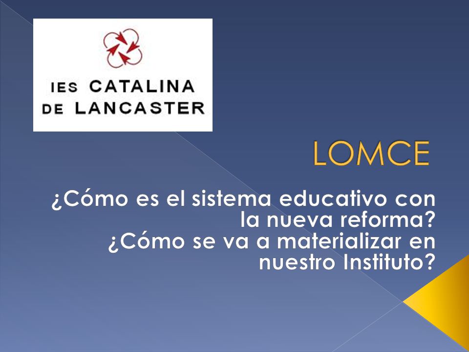 LOMCE ¿Cómo es el sistema educativo con la nueva reforma