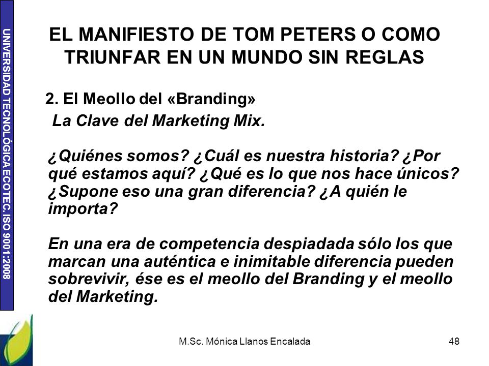 EL MANIFIESTO DE TOM PETERS O COMO TRIUNFAR EN UN MUNDO SIN REGLAS