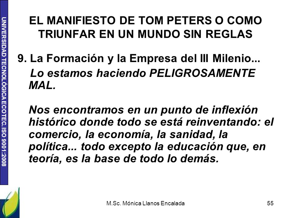 EL MANIFIESTO DE TOM PETERS O COMO TRIUNFAR EN UN MUNDO SIN REGLAS