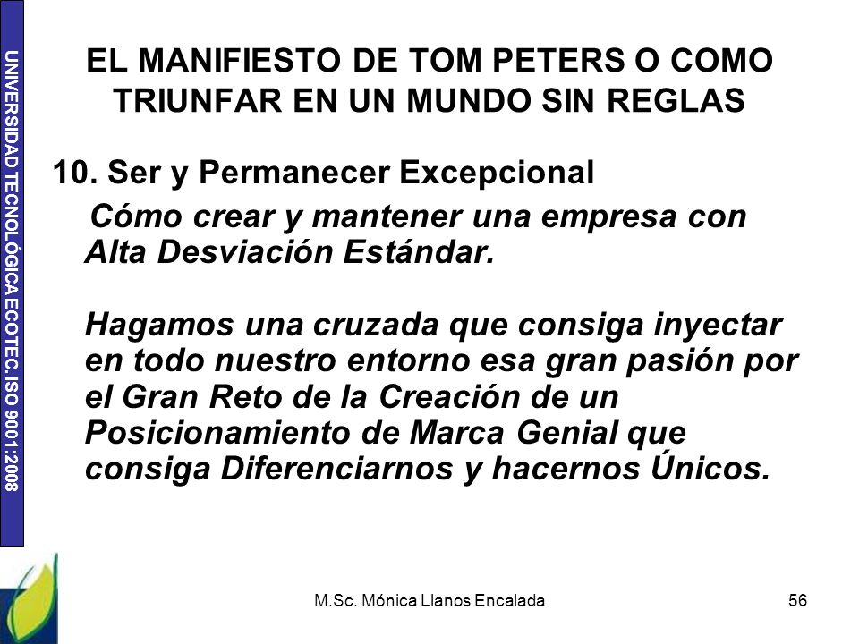 EL MANIFIESTO DE TOM PETERS O COMO TRIUNFAR EN UN MUNDO SIN REGLAS