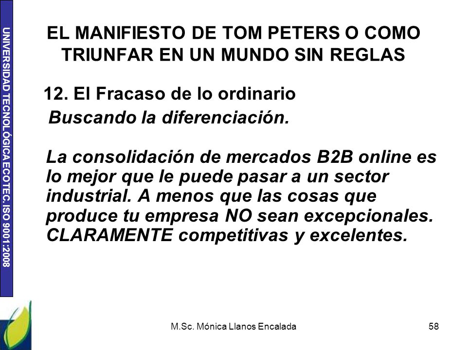 EL MANIFIESTO DE TOM PETERS O COMO TRIUNFAR EN UN MUNDO SIN REGLAS