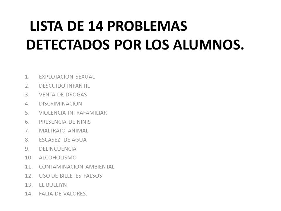LISTA DE 14 PROBLEMAS DETECTADOS POR LOS ALUMNOS.