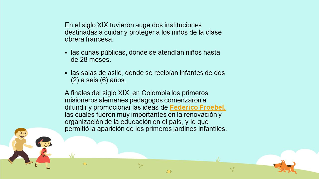 En el siglo XIX tuvieron auge dos instituciones destinadas a cuidar y proteger a los niños de la clase obrera francesa: