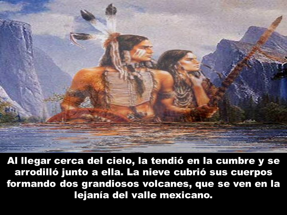 Al llegar cerca del cielo, la tendió en la cumbre y se arrodilló junto a ella.