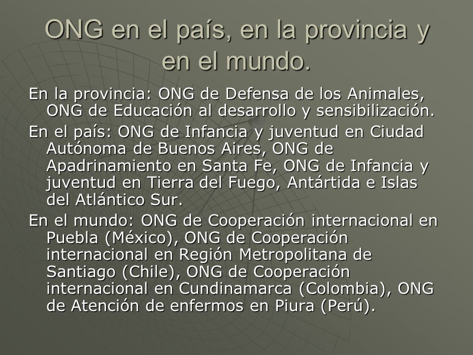 ONG en el país, en la provincia y en el mundo.