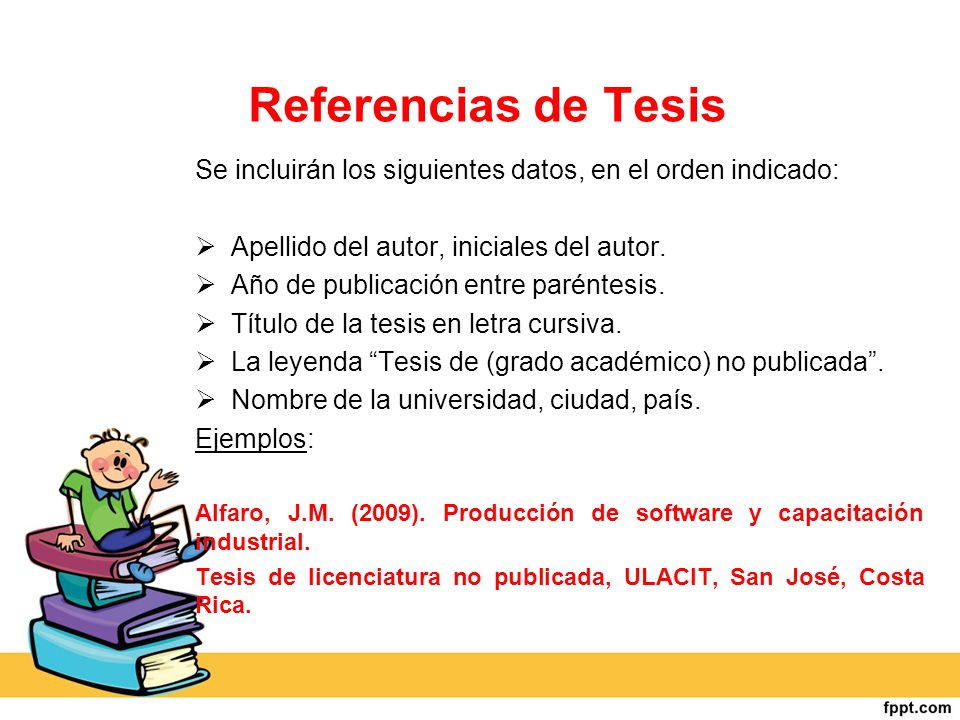 Referencias de Tesis Se incluirán los siguientes datos, en el orden indicado: Apellido del autor, iniciales del autor.