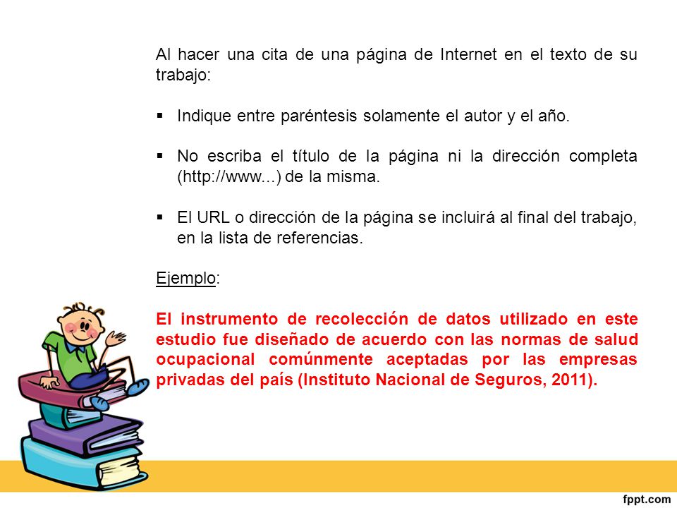 Al hacer una cita de una página de Internet en el texto de su trabajo: