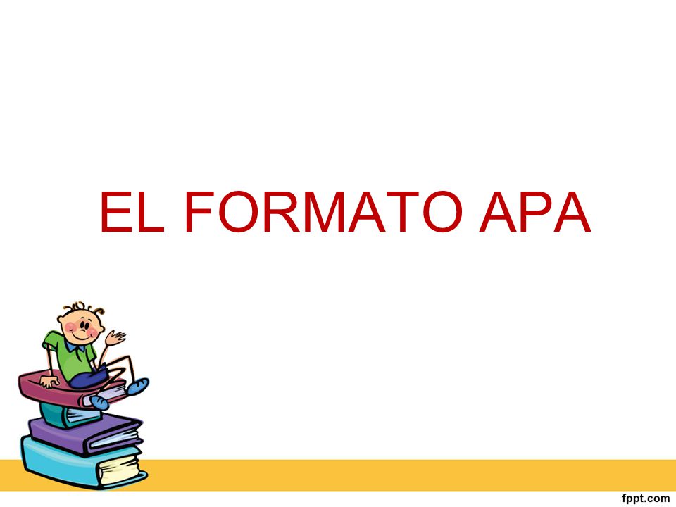 EL FORMATO APA