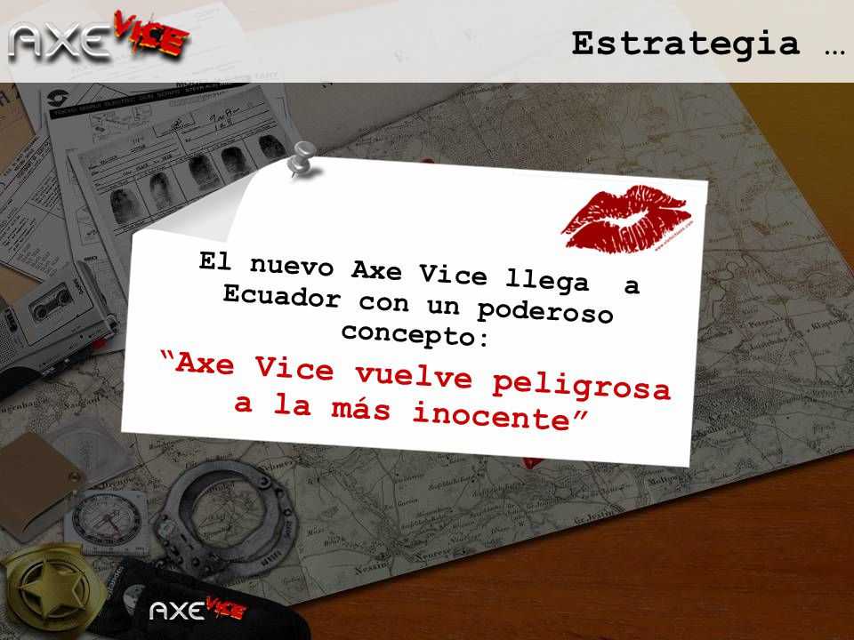 Estrategia … Axe Vice vuelve peligrosa a la más inocente