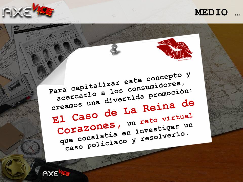 MEDIO … Para capitalizar este concepto y acercarlo a los consumidores, creamos una divertida promoción: