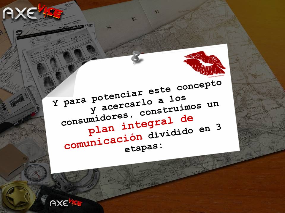 Y para potenciar este concepto y acercarlo a los consumidores, construimos un plan integral de comunicación dividido en 3 etapas: