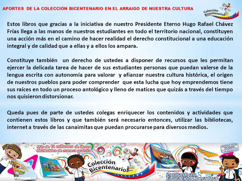 APORTES DE LA COLECCIÓN BICENTENARIO EN EL ARRAIGO DE NUESTRA CULTURA