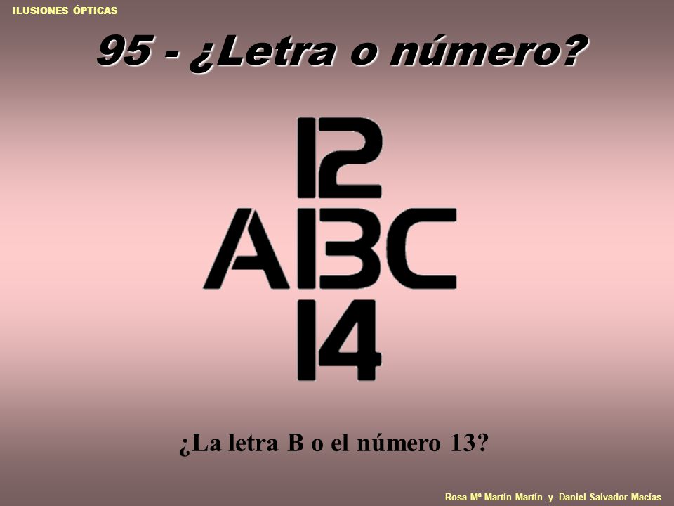 95 - ¿Letra o número ¿La letra B o el número 13