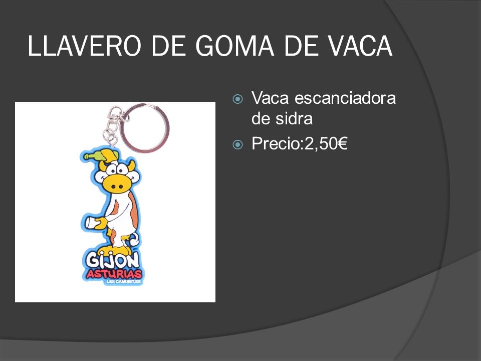 LLAVERO DE GOMA DE VACA Vaca escanciadora de sidra Precio:2,50€