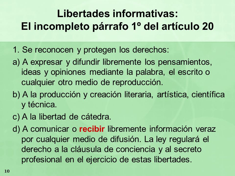 Libertades informativas: El incompleto párrafo 1º del artículo 20