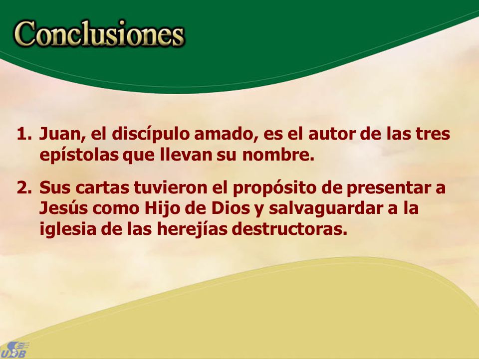 Juan, el discípulo amado, es el autor de las tres epístolas que llevan su nombre.