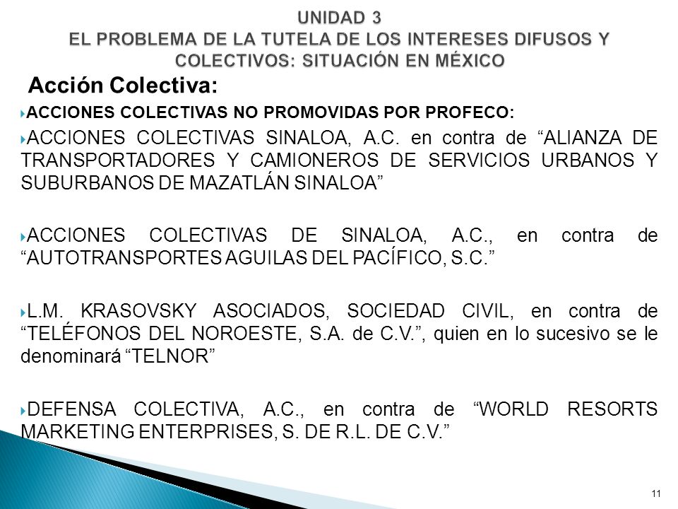 UNIDAD 3 EL PROBLEMA DE LA TUTELA DE LOS INTERESES DIFUSOS Y COLECTIVOS: SITUACIÓN EN MÉXICO