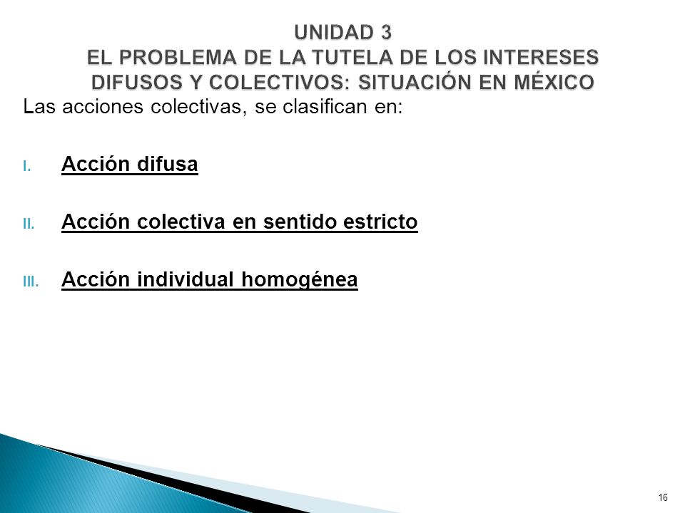 UNIDAD 3 EL PROBLEMA DE LA TUTELA DE LOS INTERESES DIFUSOS Y COLECTIVOS: SITUACIÓN EN MÉXICO