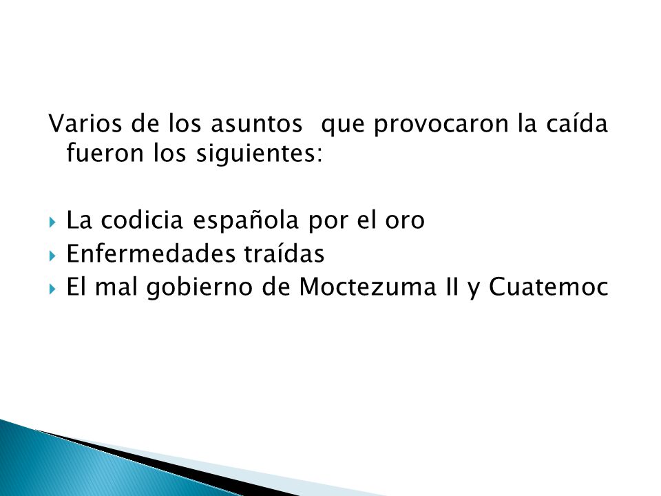 Varios de los asuntos que provocaron la caída fueron los siguientes: