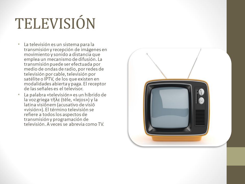 TELEVISIÓN TELEVISIÓN.
