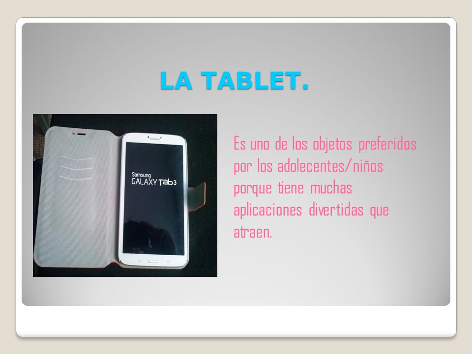 LA TABLET.