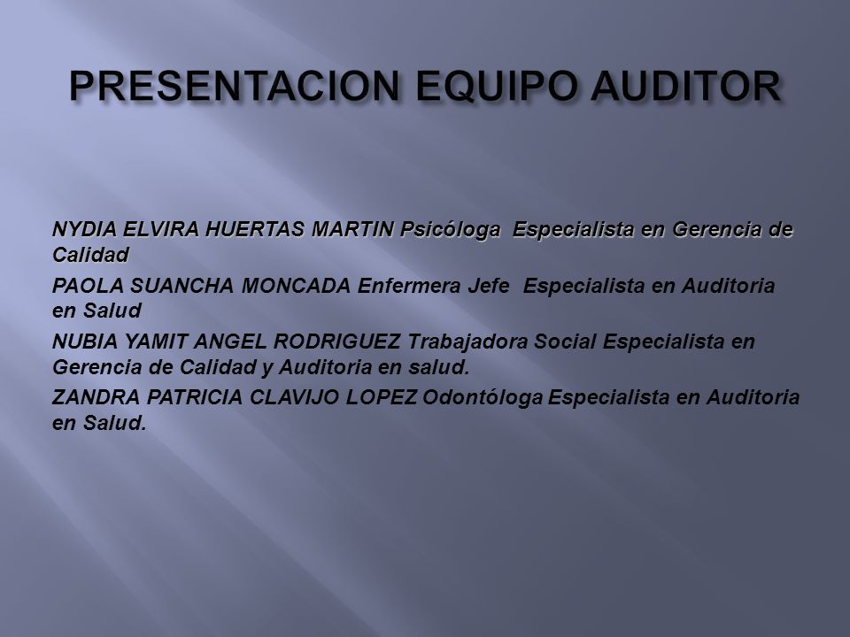 PRESENTACION EQUIPO AUDITOR