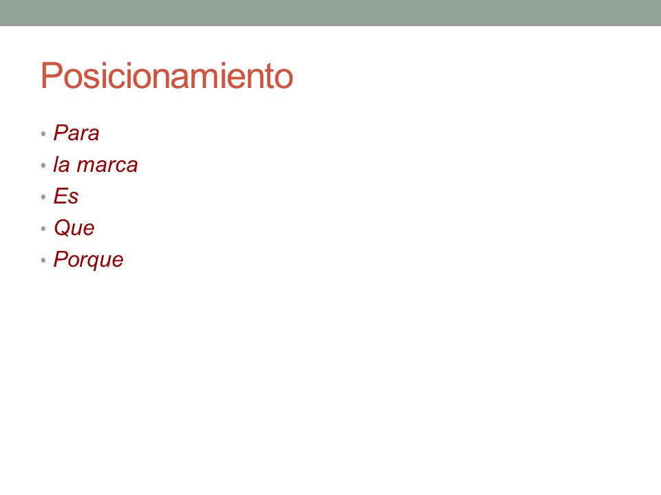 Posicionamiento Para la marca Es Que Porque