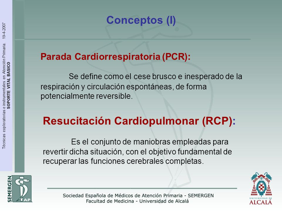 Resucitación Cardiopulmonar (RCP):