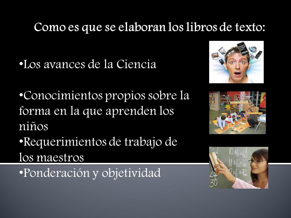 Como es que se elaboran los libros de texto: