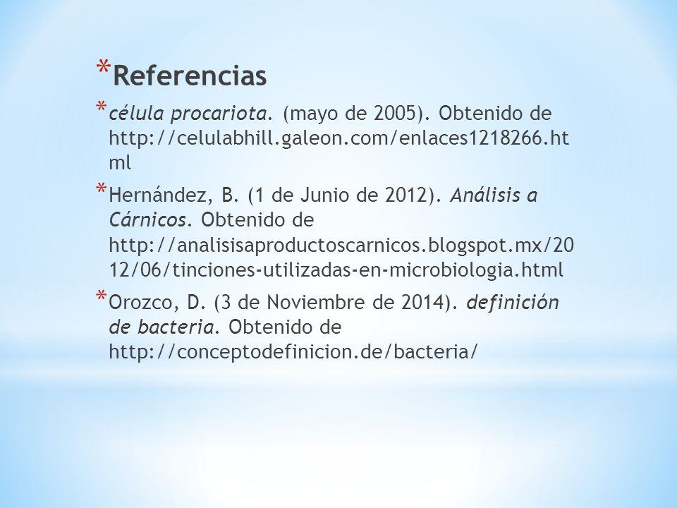 Referencias célula procariota. (mayo de 2005). Obtenido de   ml.