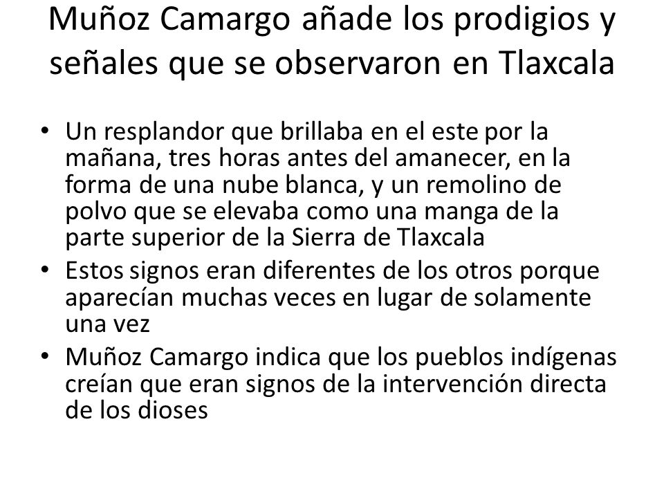 Muñoz Camargo añade los prodigios y señales que se observaron en Tlaxcala