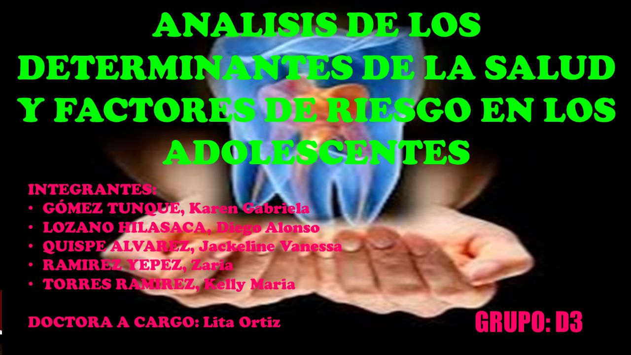 ANALISIS DE LOS DETERMINANTES DE LA SALUD Y FACTORES DE RIESGO EN LOS ADOLESCENTES